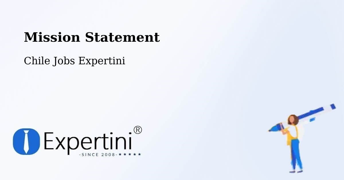 Corporate Mission – Paihuano - Chile Jobs Expertini