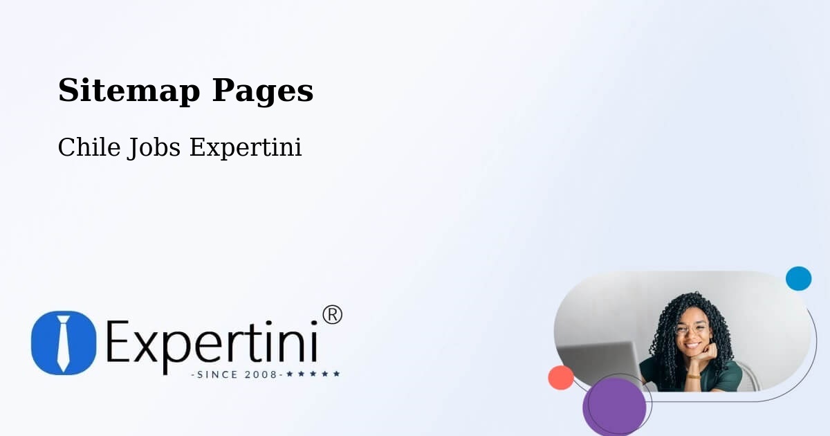 Sitemap Pages - Paihuano - Chile Jobs Expertini